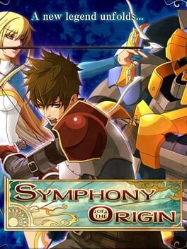 Games like Symphony of the Origin