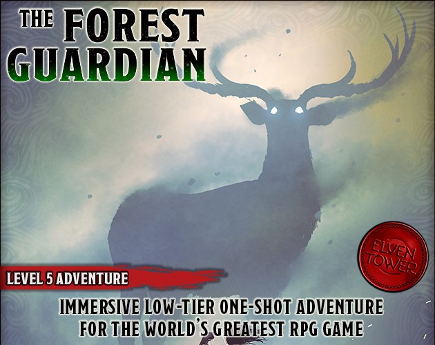 Games like The Forest Guardian - Level-5 D&D Adventure
