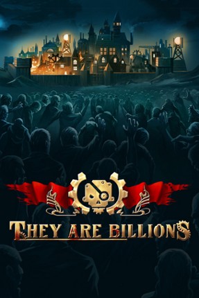 They Are Billions Image