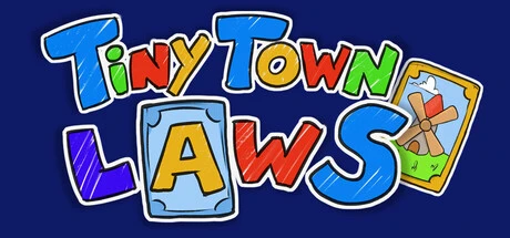 Games like Tiny Town Laws