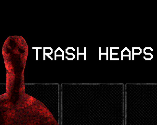 Trash  Heaps Image