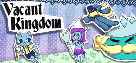 Games like Vacant Kingdom