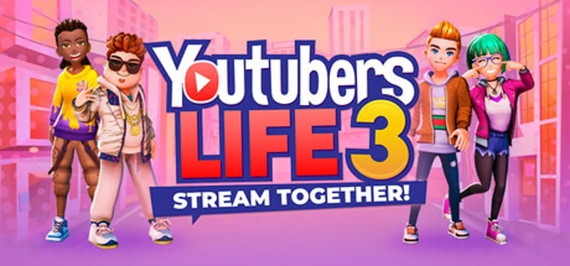 Youtubers Life 3: Stream Together! Image