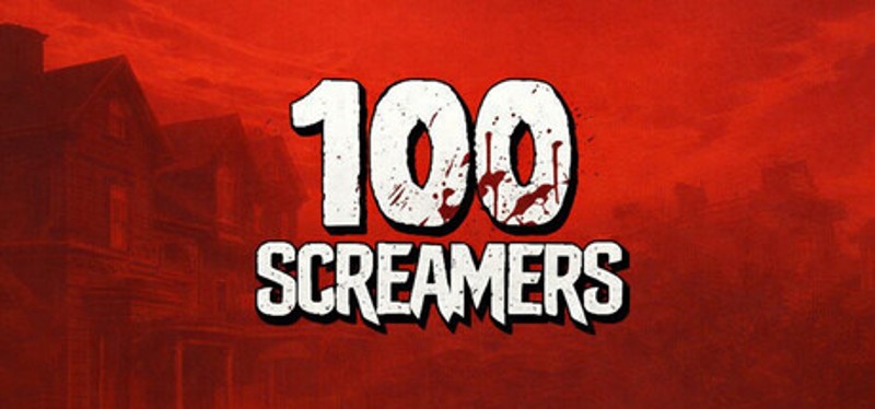 100 SCREAMERS Image