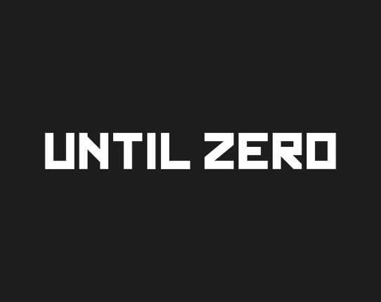 Until Zero Image