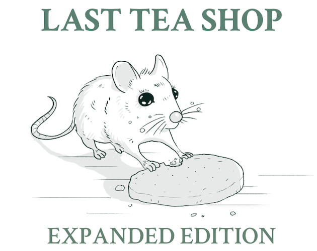 Games like Last Tea Shop Expanded Edition