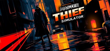 Games like Master Thief Simulator