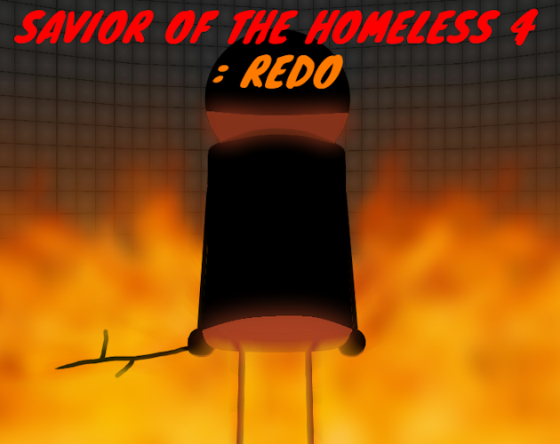 Games like Savior of the Homeless 4: Redo