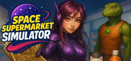 Games like Space Supermarket Simulator