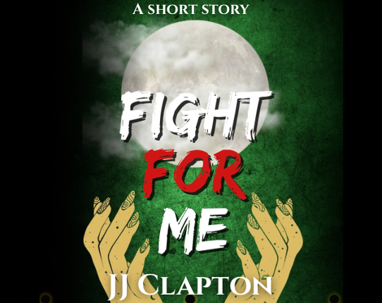 Fight For Me Image