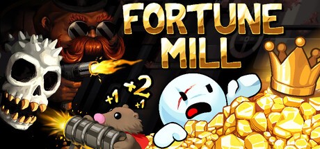 Games like Fortune Mill