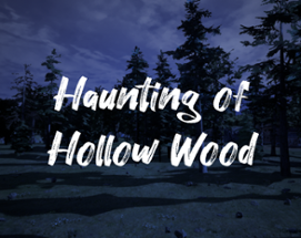 Haunting of Hollow Wood Image