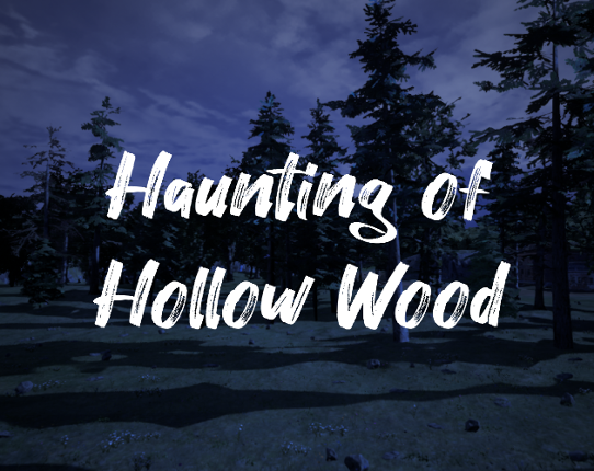 Haunting of Hollow Wood Game Cover