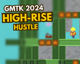 High-Rise Hustle Image