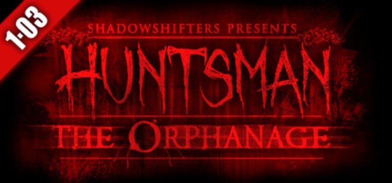 Huntsman: The Orphanage Steam Key GLOBAL Game Cover