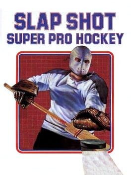 Games like Slap Shot: Super Pro Hockey