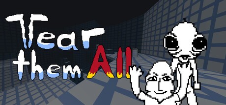 Games like Tear Them All
