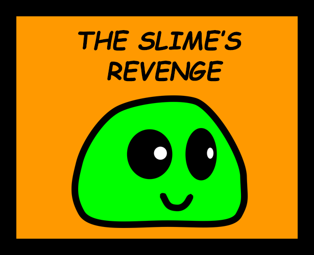Games like The Slime's Revenge