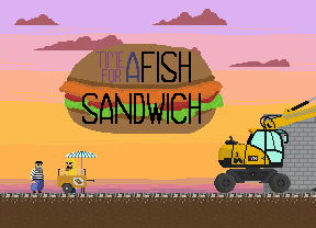 Games like Time for a fish Sandwich