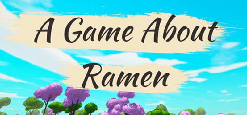 A Game About Ramen Image