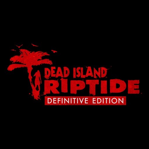 Games like Dead Island: Riptide - Complete Edition