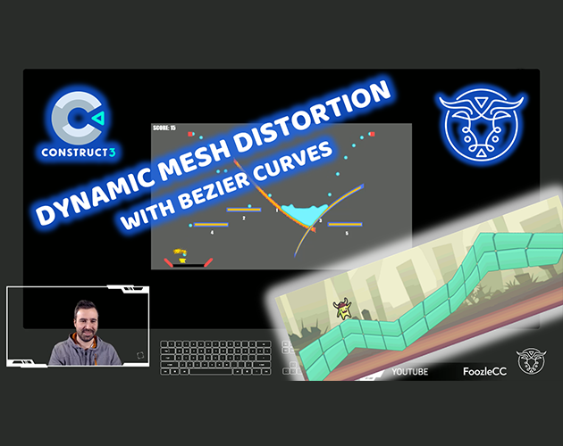 Games like Dynamic Mesh Distortion with Bezier Curves - Construct 3 Tutorial
