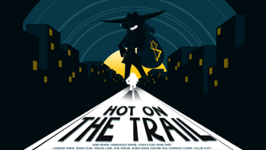 Hot On The Trail Image