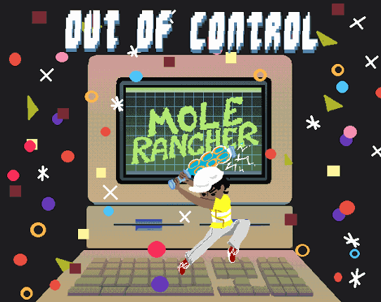 Mole Rancher: Out of Control Image