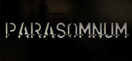 Games like Parasomnum