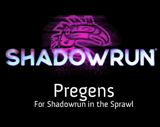 Pregenerated Characters - Shadowrun in the Sprawl Image