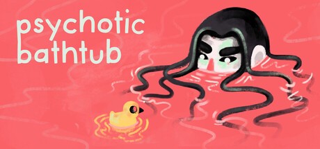 Games like Psychotic Bathtub
