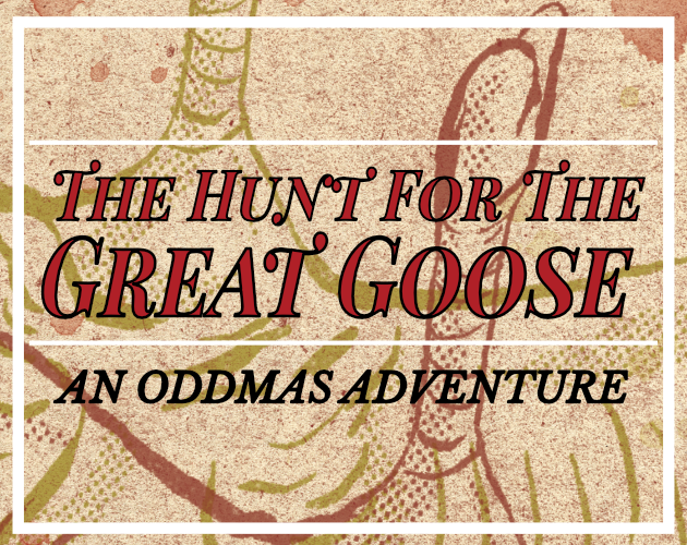 Games like The Hunt for the Great Goose