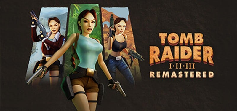 Tomb Raider I-III Remastered Starring Lara Croft Game Cover