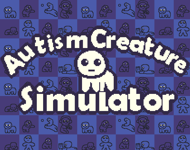 Games like Autism Creature Simulator