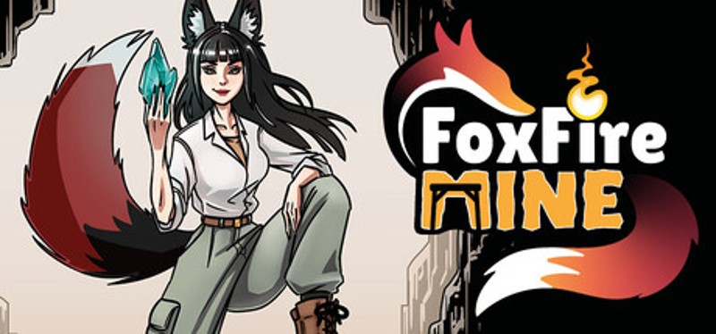 FoxFire Mine Image
