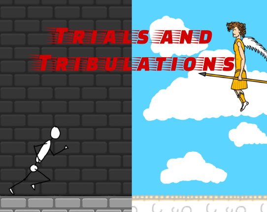 Trials and Tribulations Image