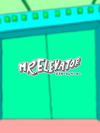 Mr. Elevator Image