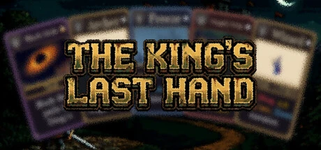 Games like The Kings Last Hand
