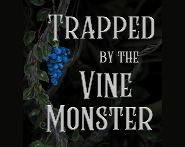 Games like Trapped by the Vine Monster: A Gay Monster Erotica Short Story