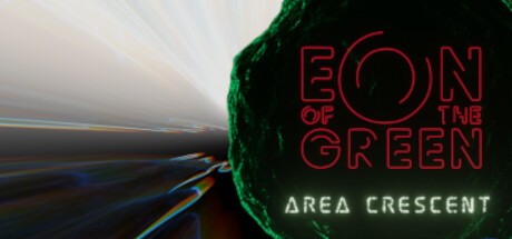 Games like Eon of the Green: Area Crescent