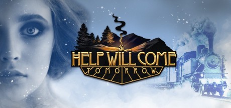 Games like Help Will Come Tomorrow