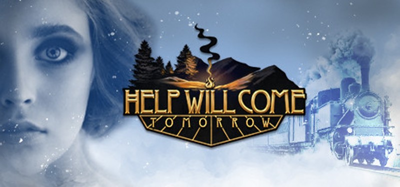 Help Will Come Tomorrow Image