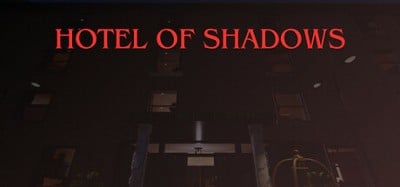 Hotel of Shadows Image