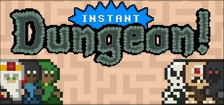 Games like Instant Dungeon!