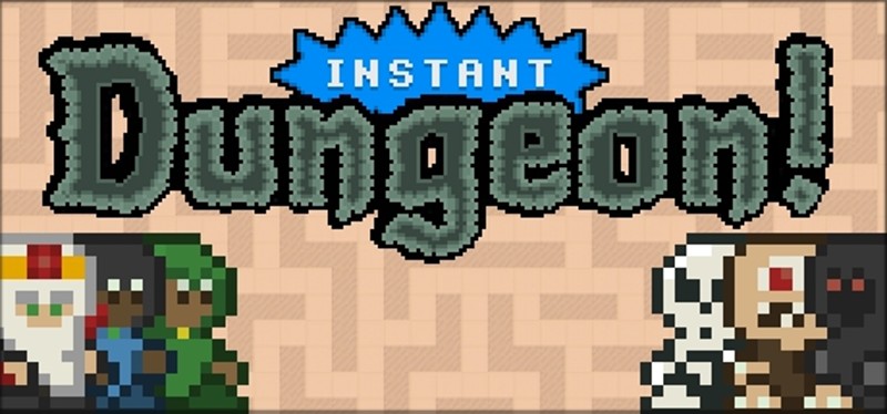 Instant Dungeon! Image