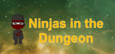 Ninjas in the Dungeon Image