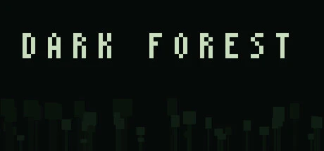 Games like The Dark Forest