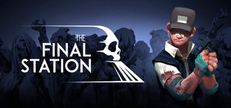 The Final Station Image