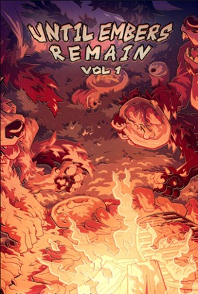 Until Embers Remain Vol 1 Image