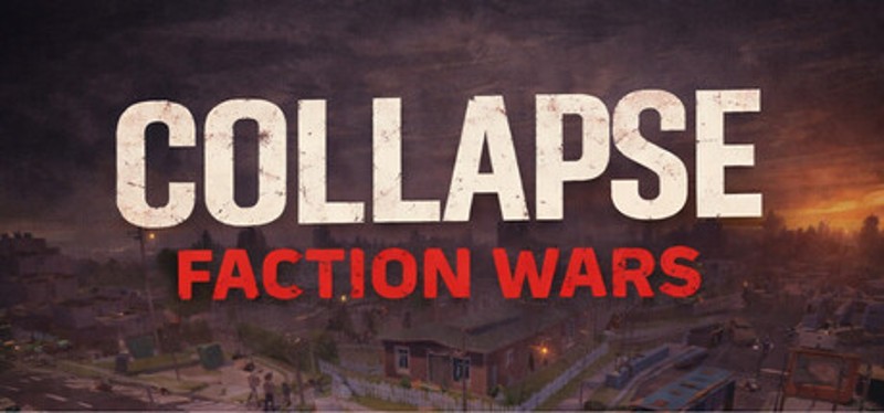 Collapse: Faction Wars Image